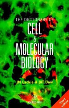 Paperback The Dictionary of Cell and Molecular Biology Book