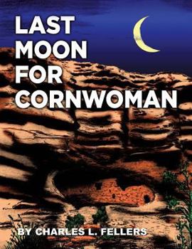 Paperback Last Moon for Cornwoman Book