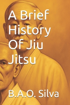 Paperback A Brief History Of Jiu Jitsu Book