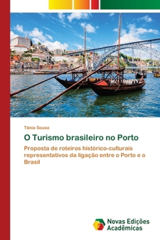Paperback O Turismo brasileiro no Porto [Portuguese] Book