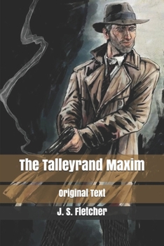 The Talleyrand Maxim: Original Text