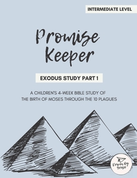 Paperback Promise Keeper - Exodus Bible Study Part 1: Intermediate Level Book