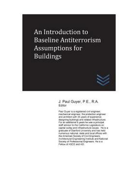 Paperback An Introduction to Baseline Antiterrorism Assumptions for Buildings Book