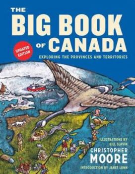 Hardcover The Big Book of Canada (Updated Edition): Exploring the Provinces and Territories Book