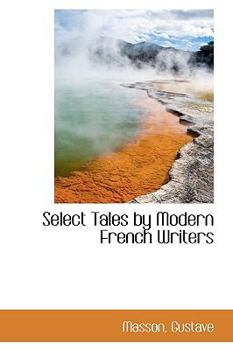 Paperback Select Tales by Modern French Writers Book