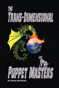 Paperback The Trans-dimensional Puppet Masters Book