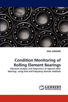 Paperback Condition Monitoring of Rolling Element Bearings Book