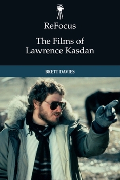 Paperback Refocus: The Films of Lawrence Kasdan Book