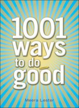 Paperback 1001 Ways to Do Good Book