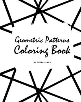 Paperback Geometric Patterns Coloring Book for Adults (Large Softcover Adult Coloring Book) Book