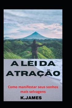 Paperback A Lei Da Atra??o [Portuguese] Book