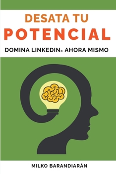 Desata tu Potencial (Spanish Edition)