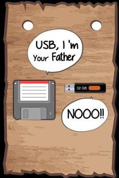 Paperback Usb I Am Your Father: 6x 9 Lined Notebook- Professionally Designed, Work Book, Planner, Diary,100 Pages Book