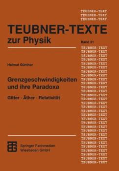 Paperback Grenzgeschwindigkeiten Und Ihre Paradoxa: Gitter - Äther - Relativität [German] Book