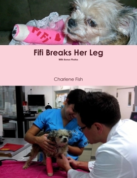 Paperback Fifi Breaks Her Leg Book