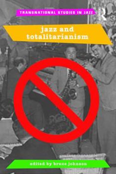 Paperback Jazz and Totalitarianism Book