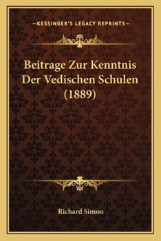 Paperback Beitrage Zur Kenntnis Der Vedischen Schulen (1889) [German] Book