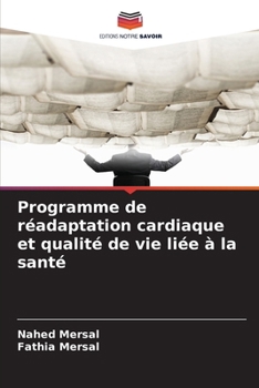 Paperback Programme de réadaptation cardiaque et qualité de vie liée à la santé [French] Book