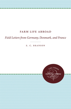 Paperback Farm Life Abroad: Field Letters from Germany, Denmark, and France Book