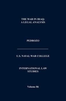 Hardcover International Law and the Changing Character of War (International Law Studies, Volume 87) Book