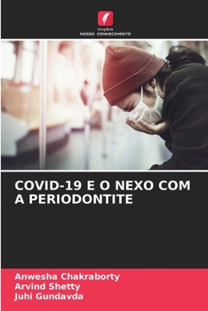 Paperback Covid-19 E O Nexo Com a Periodontite [Portuguese] Book
