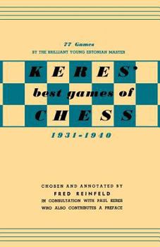 Paperback Keres Best Games of Chess 1931-1940 Book