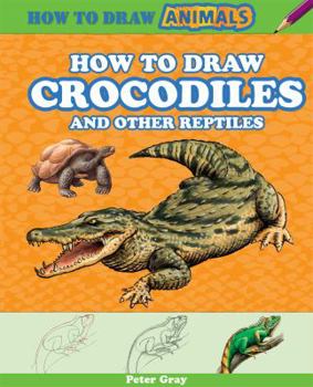 Paperback How to Draw Crocodiles and Other Reptiles Book