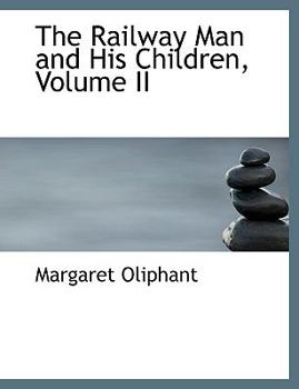Paperback The Railway Man and His Children, Volume II [Large Print] Book