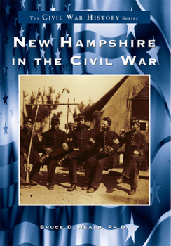 Paperback New Hampshire in the Civil War Book