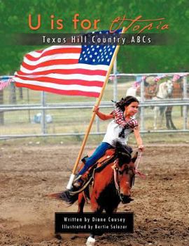 Paperback U Is for Utopia: Texas Hill Country ABCs Book