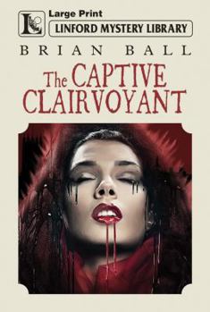 Paperback The Captive Clairvoyant [Large Print] Book
