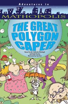 The Great Polygon Caper (Adventures in Mathopolis) - Book  of the Adventures in Mathopolis