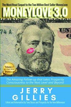 Paperback Moneylove 3. 0 Vol 2: New Digital Age Sequel from a Pioneering Prosperity Teacher Volume 2 Book