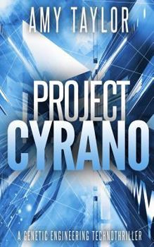 Paperback Project Cyrano: A Genetic Engineering Technothriller Book