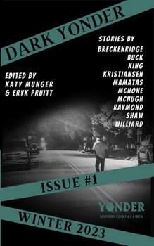 Paperback Dark Yonder: Issue 1 Book