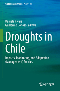 Paperback Droughts in Chile: Impacts, Monitoring, and Adaptation (Management) Policies Book