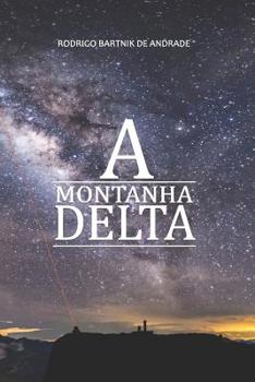 Paperback A Montanha Delta [Portuguese] Book