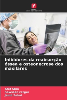 Paperback Inibidores da reabsorção óssea e osteonecrose dos maxilares [Portuguese] Book