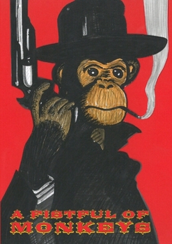 Paperback A Fistful Of Monkeys Book