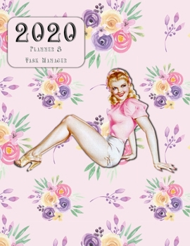 2020 Planner & Task Manager: Ideal Gift For Women Entrepreneurs & Homemakers ~ Feminine Floral Diary With Additional Monthly Notes, Contacts, Password Logs & Habit Tracker