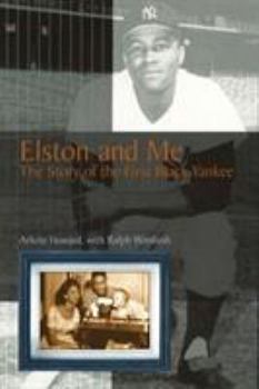 Hardcover Elston and Me: The Story of the First Black Yankee Book