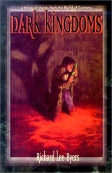 Dark Kingdoms (World of Darkness (White Wolf Paperback)) - Book  of the Classic World of Darkness Fiction