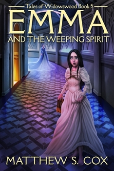 Paperback Emma and the Weeping Spirit Book