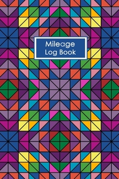 Mileage Log Book: Journal For Recording Mileage and Destinations: Mileage Log for Taxes: Daily Tracking Simple Mileage Journal: Odometer Notebook for Business or Personal.