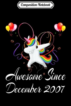 Composition Notebook: 12 Year Old 12th Birthday gift Unicorn Dabbing December 2007  Journal/Notebook Blank Lined Ruled 6x9 100 Pages