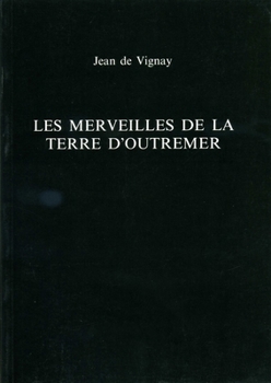 Hardcover Les Merveilles de la Terre d'Outremer Book