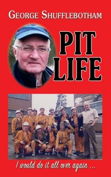 Paperback Pit Life: I would do it all over again ... Book