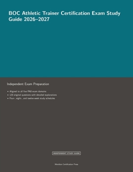 BOC Athletic Trainer Certification Exam Study Guide 2026-2027 (Meridian Certification Press Study Guides)