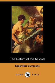 The Return of the Mucker - Book #2 of the Mucker