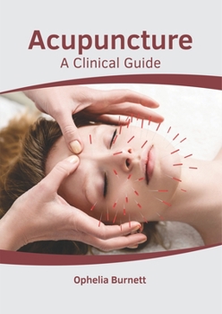Hardcover Acupuncture: A Clinical Guide Book